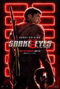 G.I. Joe: Змийски очи / Snake Eyes: G.I. Joe Origins (2021)