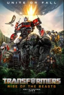 Трансформърс 7: Възходът на зверовете / Transformers: Rise of the Beasts (2023)