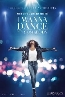 I Wanna Dance With Somebody: Филмът за Уитни Хюстън (2022)