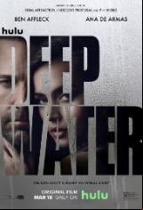 Дълбока вода / Deep Water 2022