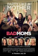 Лоши майки / Bad Moms 2016