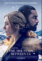 Планината помежду ни / The Mountain Between Us 2017