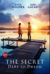 Тайната / The Secret: Dare to Dream 2020